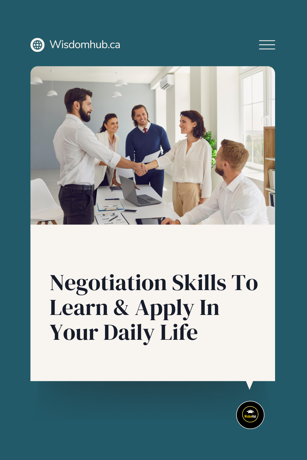 Negotiation Skills To Learn & Apply In Your Daily Life