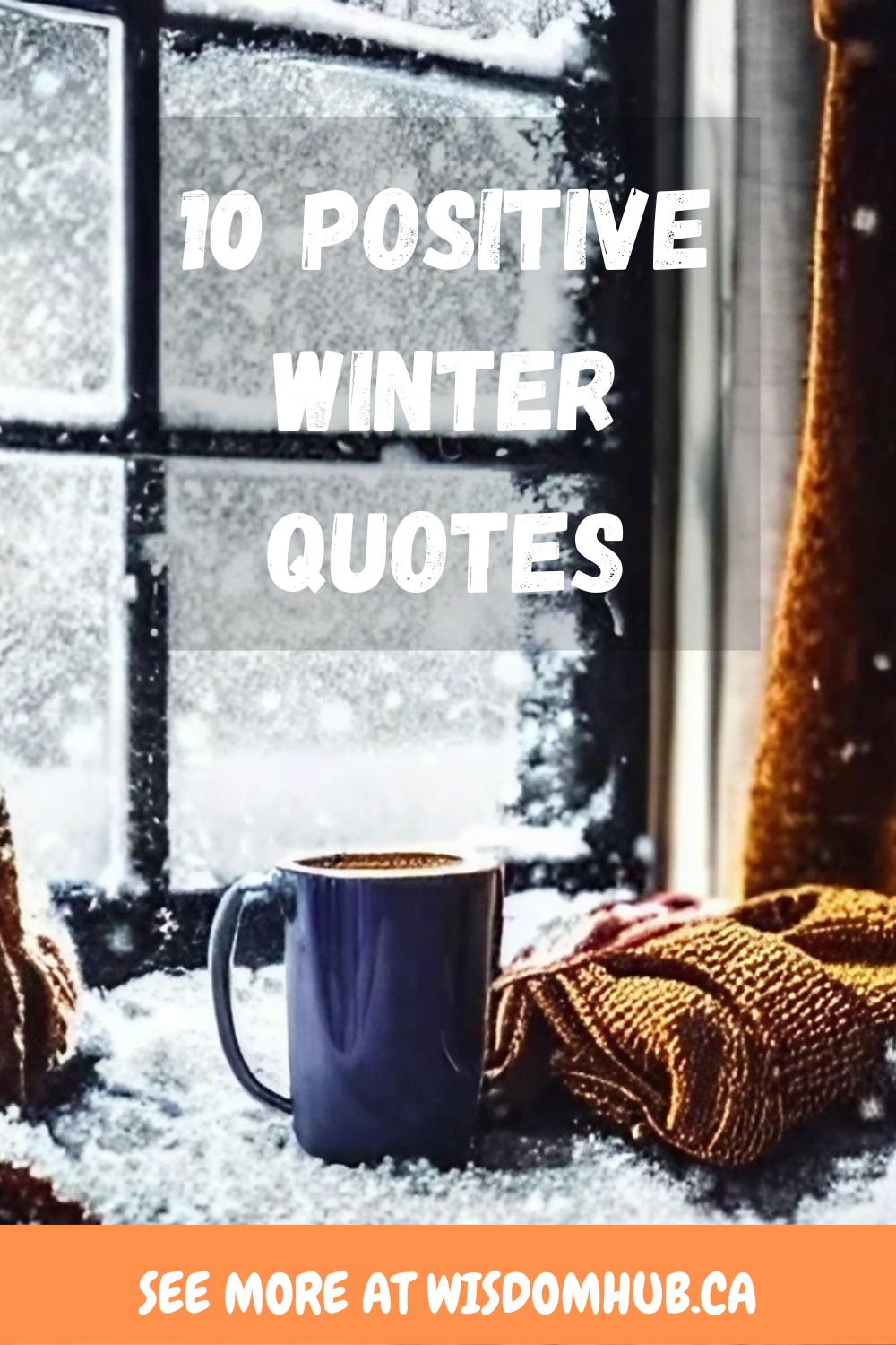 10 Positive Winter Quotes