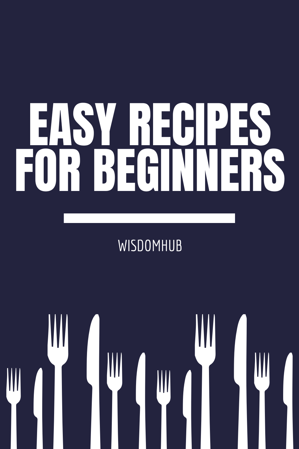 Easy Recipes For Beginners